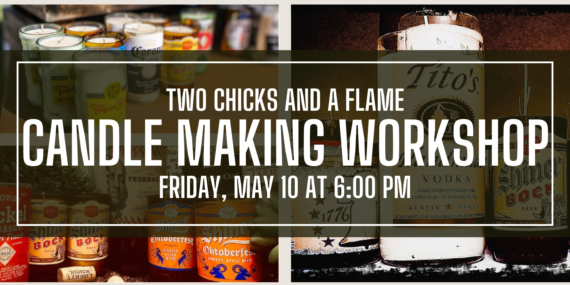 Candle Making Workshop with Two Chicks and a Flame